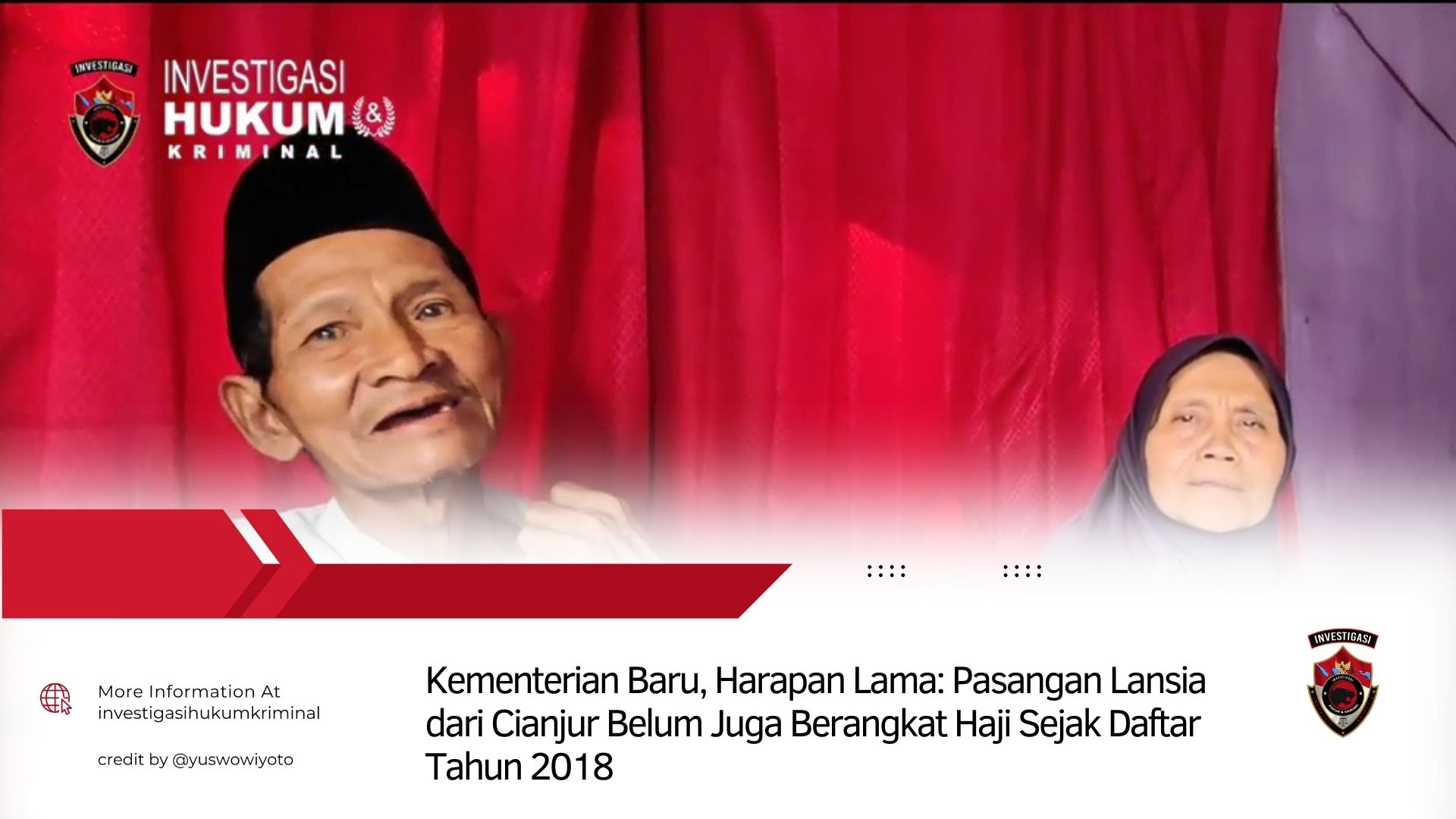 Kementerian Baru, Harapan Lama: Pasangan Lansia dari Cianjur Belum Juga Berangkat Haji Sejak Daftar Tahun 2018