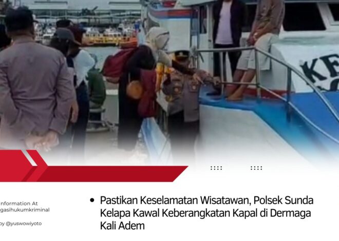 Pastikan Keselamatan Wisatawan Polsek Sunda Kelapa Kawal Keberangkatan Kapal Di Dermaga Kali Adem