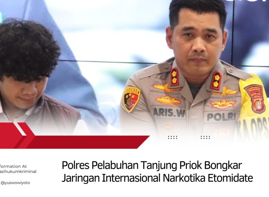 Polres Pelabuhan Tanjung Priok Bongkar Jaringan Internasional Narkotika Etomidate
